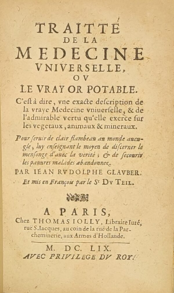 DE L'ŒUVRE MINERALE (en 3 parties) + TRAITTE DE LA MEDECINE UNIVERSELLE