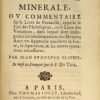 DE L'ŒUVRE MINERALE (en 3 parties) + TRAITTE DE LA MEDECINE UNIVERSELLE