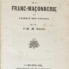 De l’influence de la Franc-maçonnerie sur l’esprit des nations