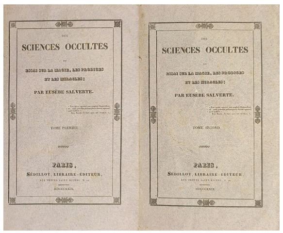 Des Sciences Occultes ou Essai sur la Magie, les Prodiges et les Miracles