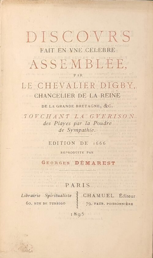 Discours fait en une célèbre assemblée par Le Chevalier Digby, ...