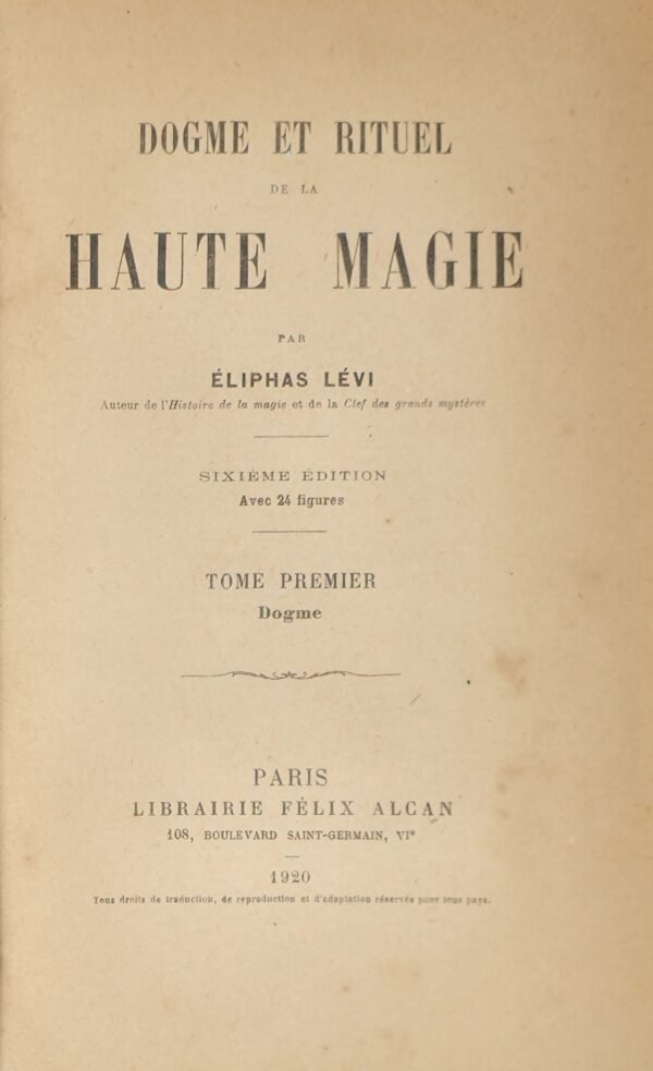 Dogme et rituel de la haute magie. I. Dogme. II. Rituel.