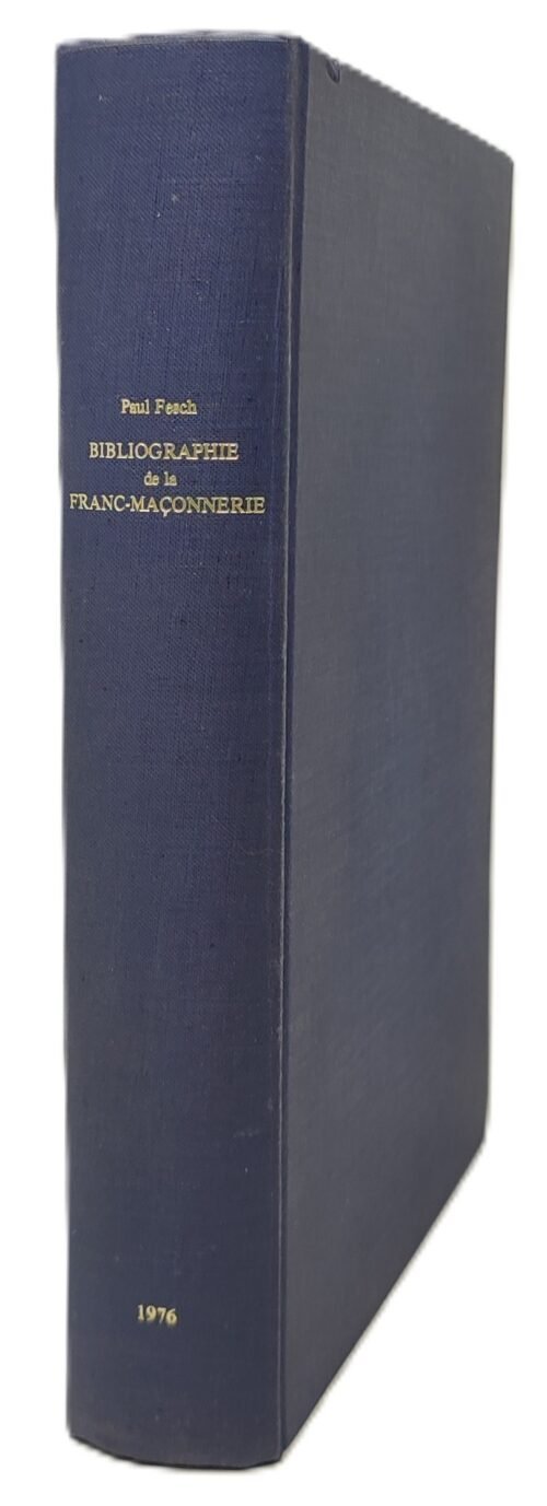 Bibliographie de la franc-maçonnerie et des sociétés secrètes, (langue française et langue latine)