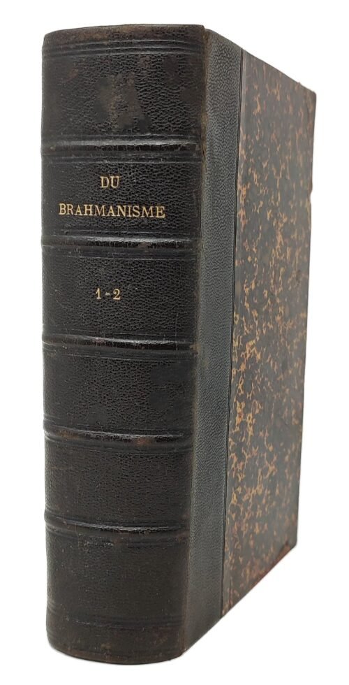 Du brahmanisme et de ses rapports avec le judaïsme et le christianisme