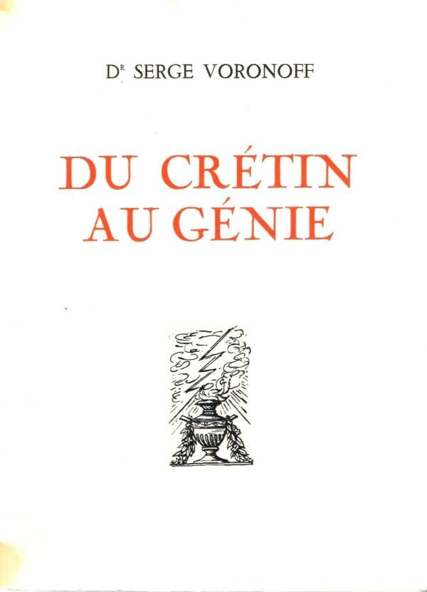 Du crétin au génie