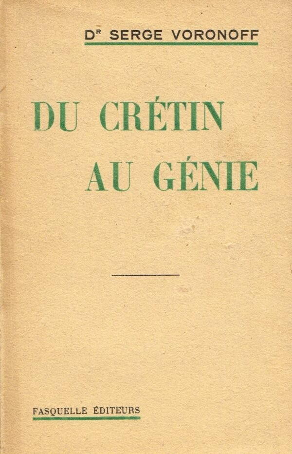 Du crétin au génie