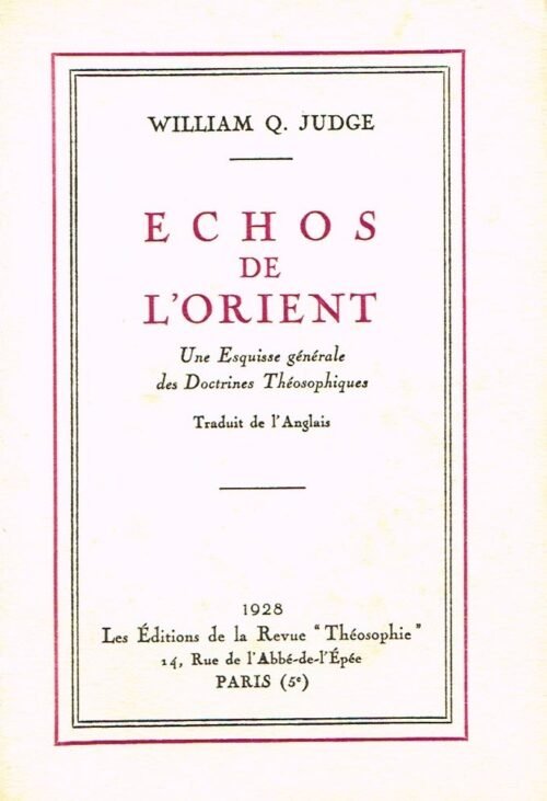 Echos de l’Orient. Une enquête générale des doctrines théosophiques