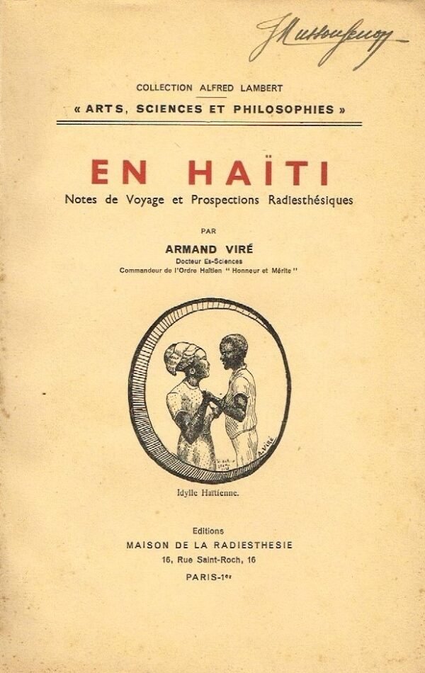 En Haïti. Notes de voyage et prospections radiesthésiques