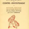 Envoûtement et Contre-Envoûtement...
