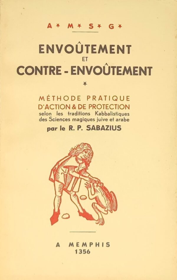 Envoûtement et Contre-Envoûtement...