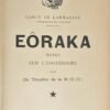 Eôraka. Notes sur l’ésotérisme par un Templier de la R :. C :. C :.