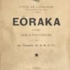 Eôraka. Notes sur l’ésotérisme par un Templier de la R :. C :. C :.