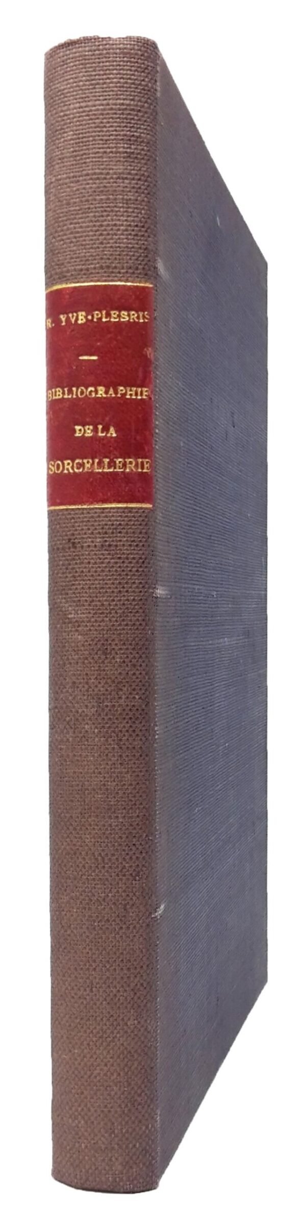 Essai d'une Bibliographie française méthodique & raisonnée de la Sorcellerie et de la Possession démoniaque
