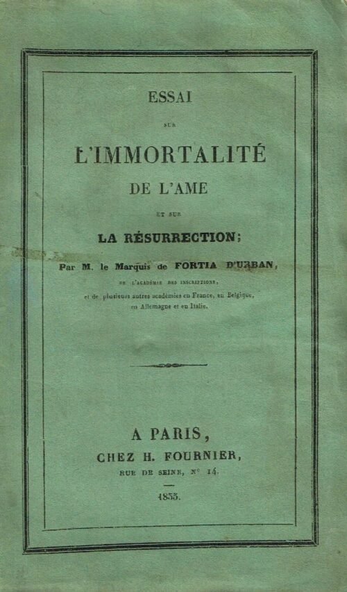 Essai sur l'immortalité de l'âme et sur la résurrection