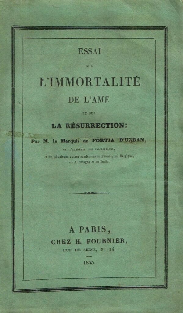 Essai sur l'immortalité de l'âme et sur la résurrection