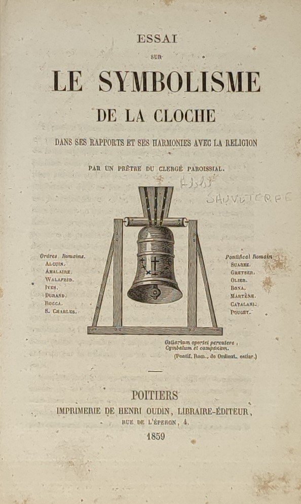 Essai sur le symbolisme de la cloche dans ses rapports et ses harmonies avec la religion