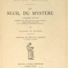 Essais de Sciences Maudites. I - Au seuil du mystère