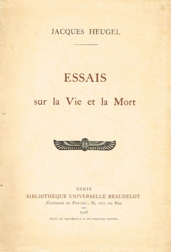 Essais sur la Vie et la Mort
