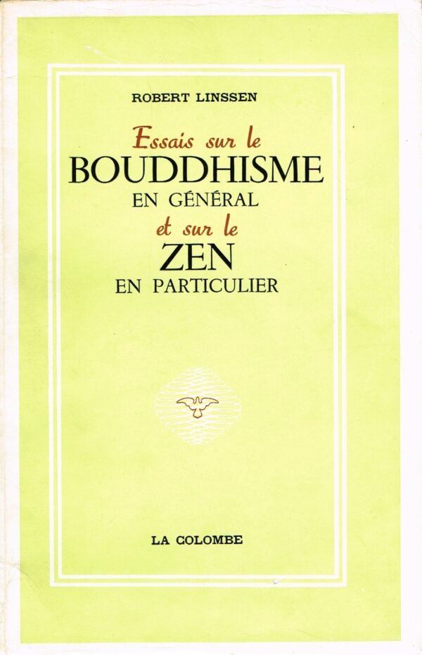 Essais sur le Bouddhisme en général et sur le Zen en particulier
