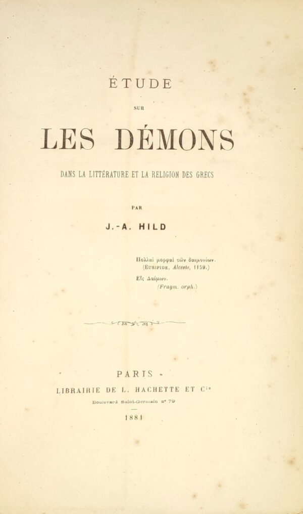 Etude sur les démons dans la littérature et la religion des Grecs