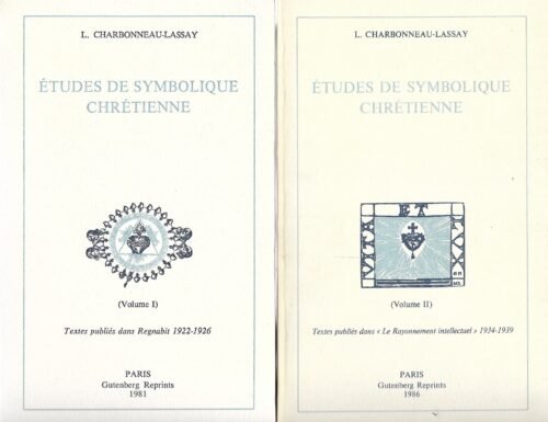 Etudes de symbolique chrétienne, complet en 2 volumes