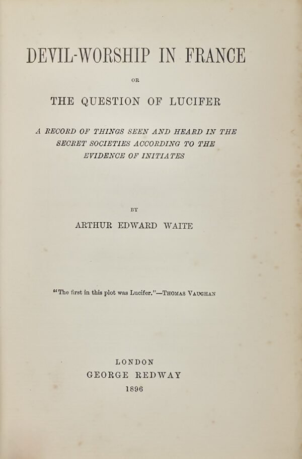 Devil-Worship in France or The Question of Lucifer
