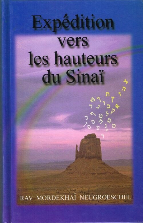 Expédition vers les hauteurs du Sinaï - Débat idéologique entre un croyant et un agnostique