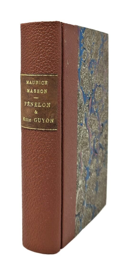 Fénelon et Mme Guyon. Documents nouveaux et inédits