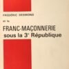 Frédéric Desmons et la Franc-Maçonnerie sous la 3e République