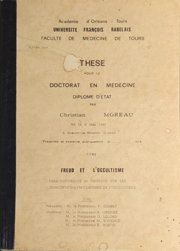 Freud et l’occultisme. Essai historique et critique sur les conceptions freudiennes de l’occultisme