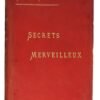 Grands secrets merveilleux pour aider à la guérison de toutes les maladies physiques et morales