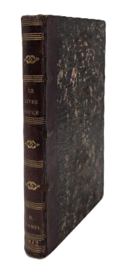 Le Livre Rouge, résumé du magisme, des sciences occultes et de la philosophie hermétique, ...