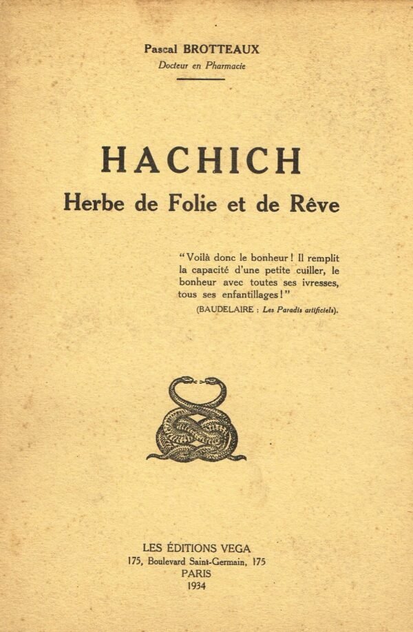 Hachich. Herbe de Folie et de Rêve