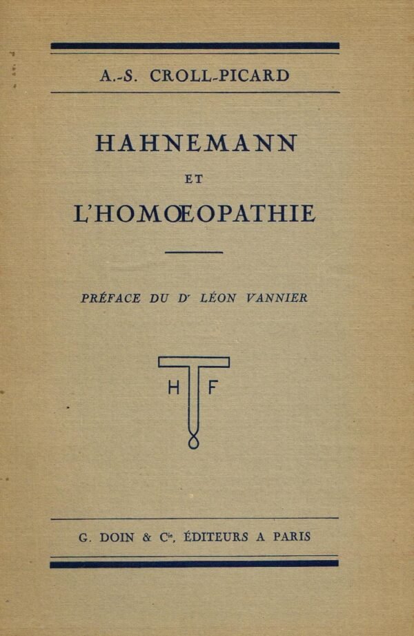 Hahnemann et L'Homoeopathie.