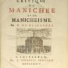 Histoire critique de Manichée et du manichéisme.‎