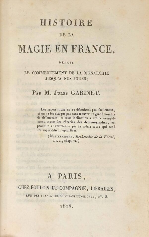Histoire de la magie en France, depuis le commencement de la Monarchie jusqu'à nos jours