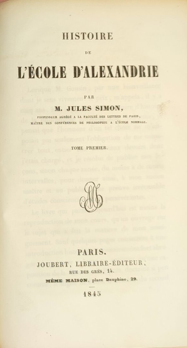 Histoire de l’Ecole d’Alexandrie. ENVOI AUTOGRAPHE DE JULES SIMON A SAINTE BEUVE