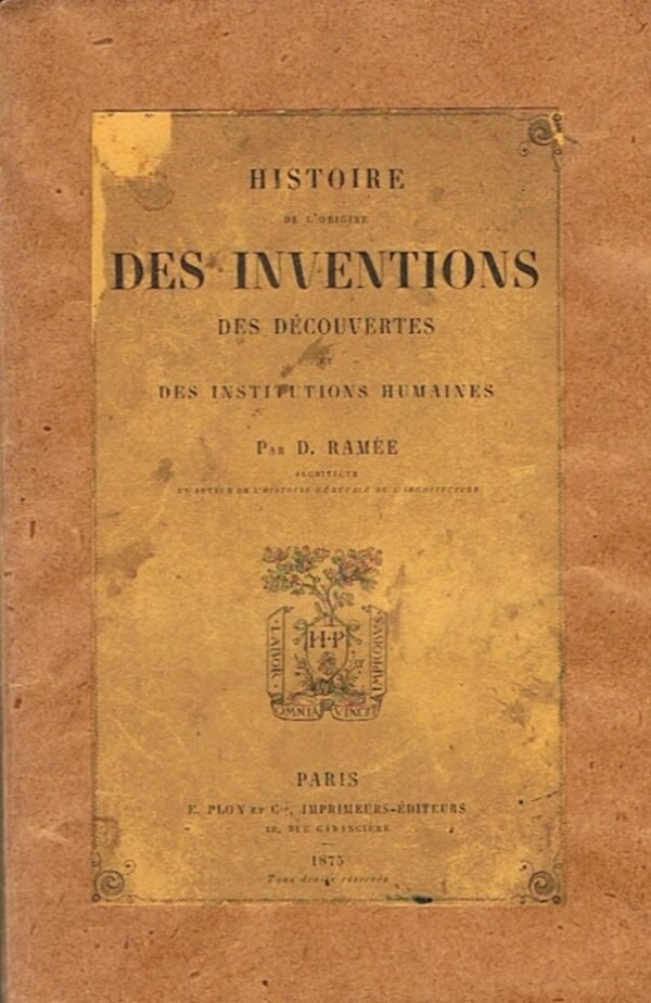 Histoire de l’origine des inventions, des découvertes et des institutions humaines