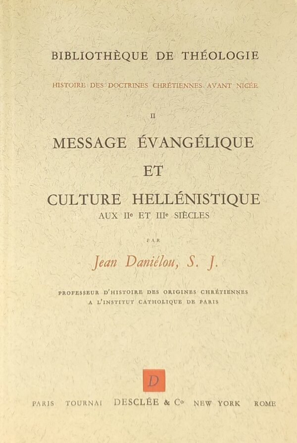 Histoire des doctrines chrétiennes avant Nicée. Complet 3 vol.