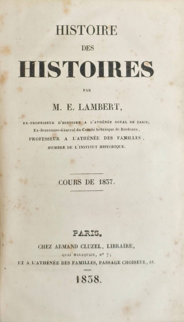 Histoire des histoires. Cours de 1837