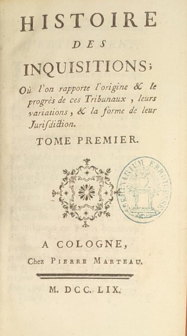 Histoire des Inquisitions...