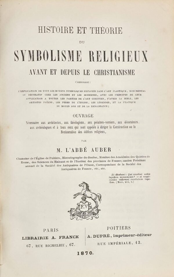 Histoire et théorie du Symbolisme religieux avant et depuis le christianisme, ...