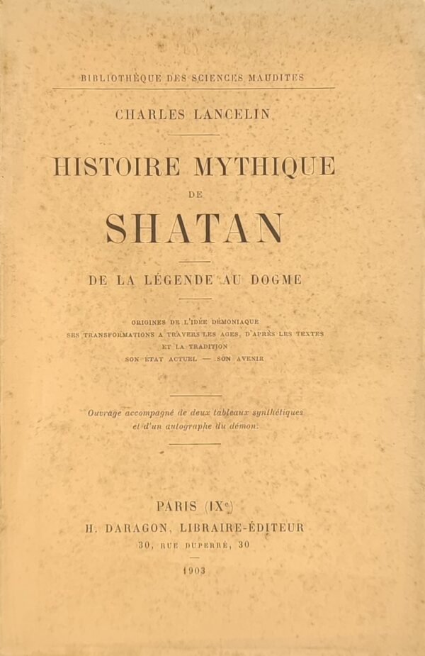 Histoire mythique de Shatan. De la légende au dogme. Origines de l’idée démoniaque...