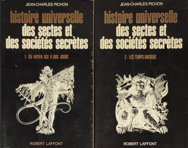 Histoire Universelle des Sectes et des Sociétés Secrètes