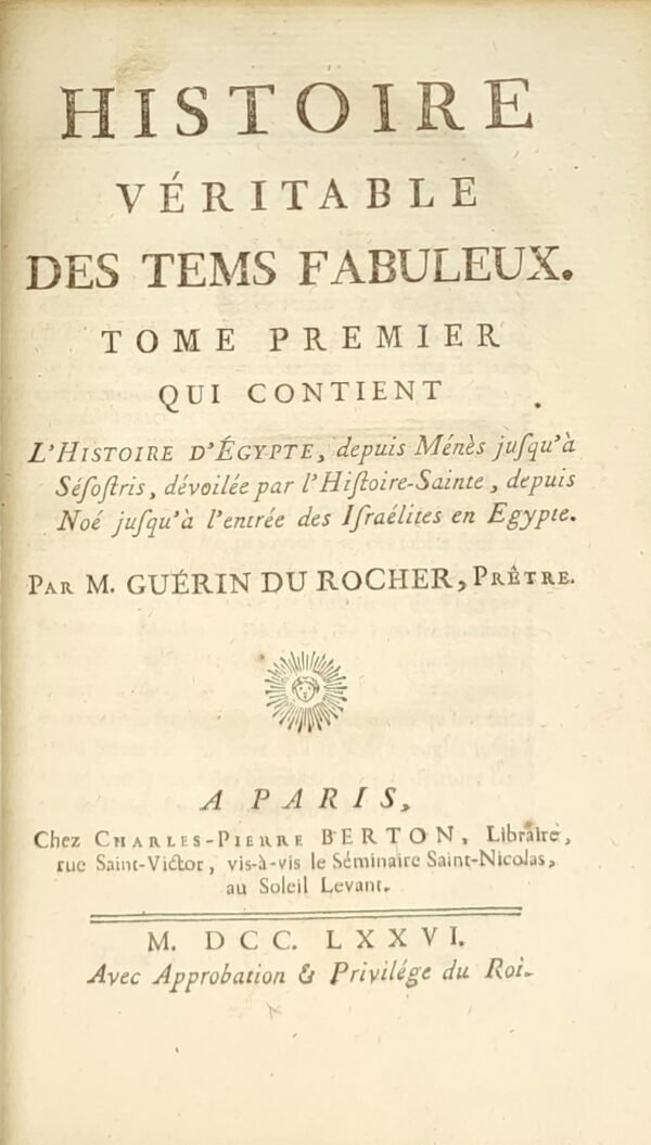 Histoire véritable des temps fabuleux ...