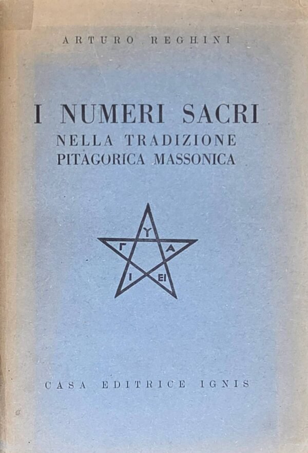 I numeri sacri nella tradizione pitagorica massonica