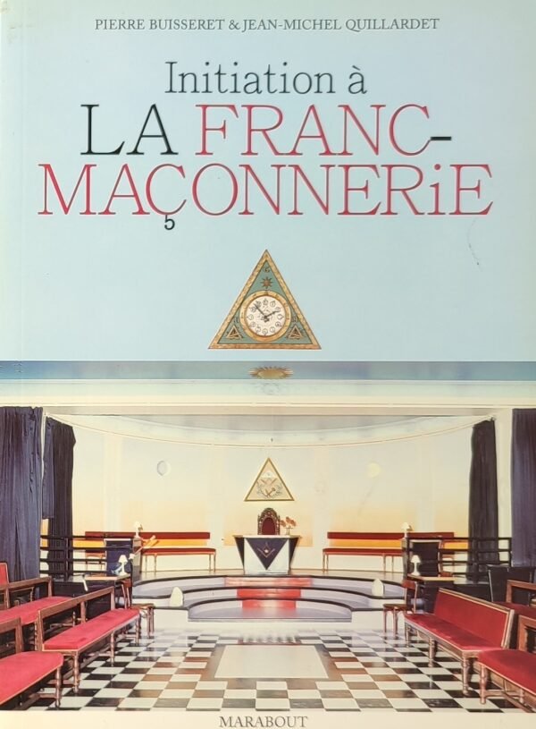 Initiation à la Franc-maçonnerie