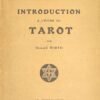 Introduction à l'étude du Tarot