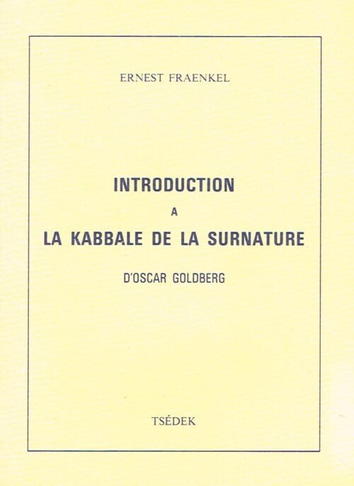 Introduction à la Kabbale de la surnature d’Oscar Goldberg