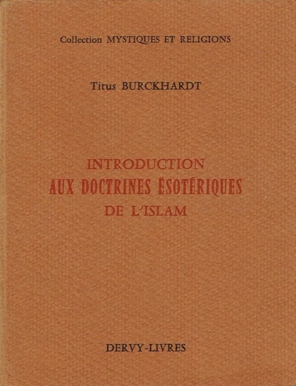Introduction aux doctrines ésotériques de l'Islam